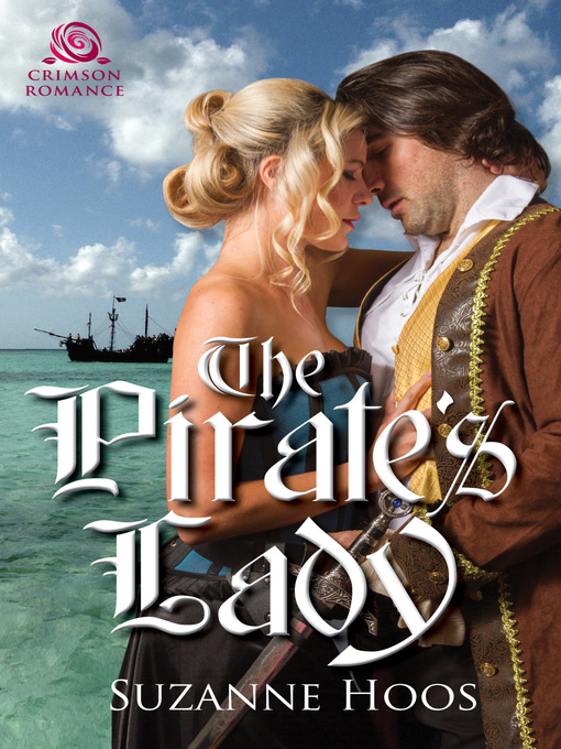 Title details for The Pirate's Lady by Suzanne Hoos - Available